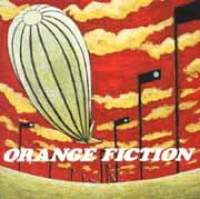 ORANGE FICTION